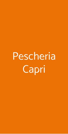 Pescheria Capri, Napoli