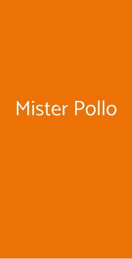 Mister Pollo, Rubiera