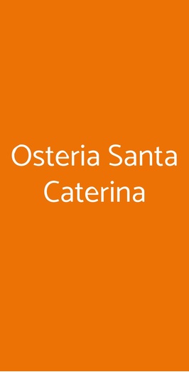 Osteria Santa Caterina, Bologna