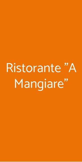 Ristorante "a Mangiare", Reggio Emilia