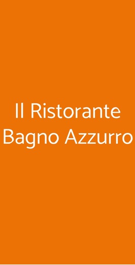 Il Ristorante Bagno Azzurro, Marina Romea