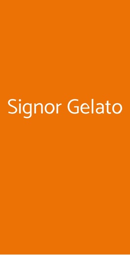 Signor Gelato, Piacenza