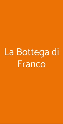 La Bottega Di Franco, Bologna