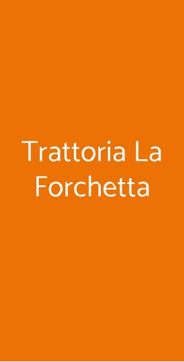 Trattoria La Forchetta, Piacenza