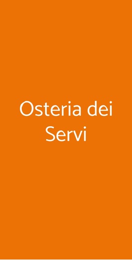 Osteria Dei Servi, Parma