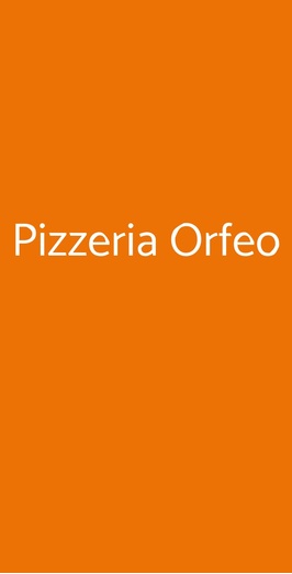 Orfeo Pizzeria E Ristorante, Parma