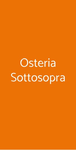 Osteria Sotto Sopra, Bologna