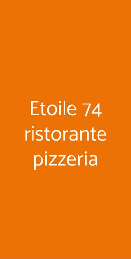 Etoile 74 Ristorante Pizzeria, Lignano Sabbiadoro