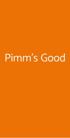 Pimm's Good, Roma