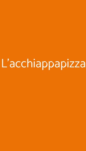 L'acchiappapizza, Roma