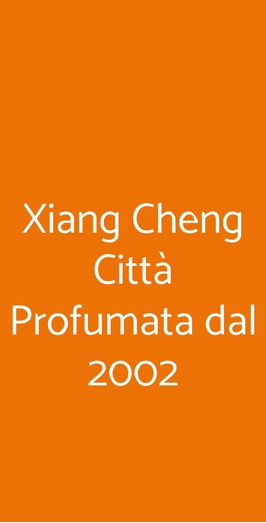 Ristorante Xiang Cheng, Roma