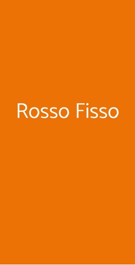 Rosso Fisso, Fiumicino