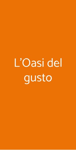 L’oasi Del Gusto, Roma