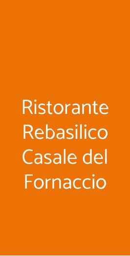 Casale Del Fornaccio, Roma