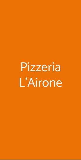 Pizzeria L'airone, Ardea