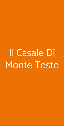 Il Casale Di Monte Tosto, Cerveteri