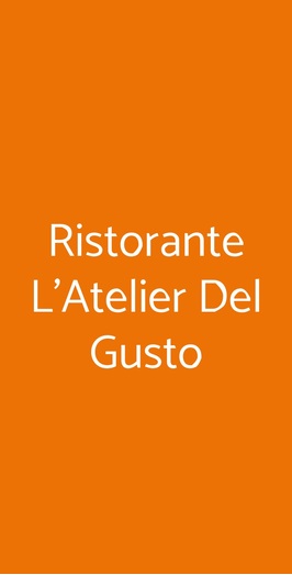 Ristorante L'atelier Del Gusto, Anzio