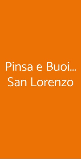 Pinsa E Buoi San Lorenzo, Roma