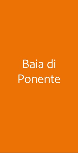 Baia Di Ponente, Anzio