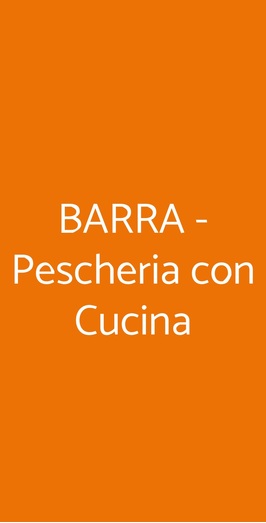 Barra -  Monterotondo, Pescheria Con Cucina, Monterotondo