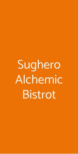 I Sugheri Alchemic Bistrot, Roma