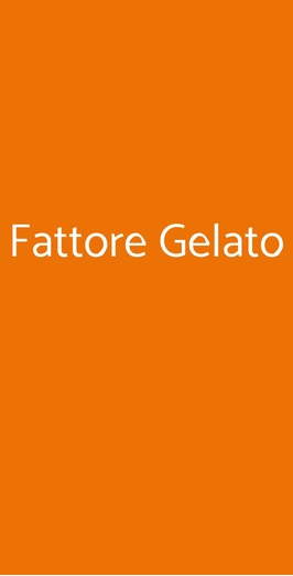 Fattore Gelato, Roma