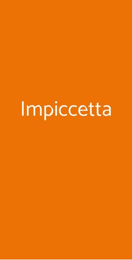 Impiccetta, Roma