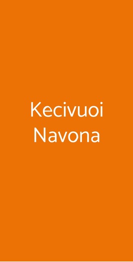 Kecivuoi Navona, Roma