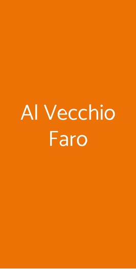 Al Vecchio Faro, Fiumicino