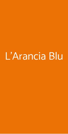 L'arancia Blu, Roma