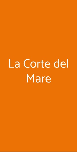 La Corte Del Mare, Roma