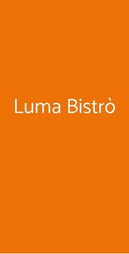 Luma Bistrò, Roma