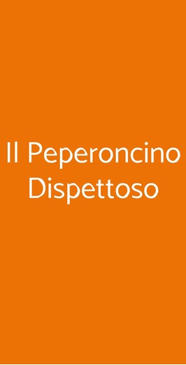 Il Peperoncino Dispettoso, Roma