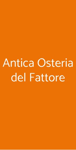 Antica Osteria Del Fattore, Lariano