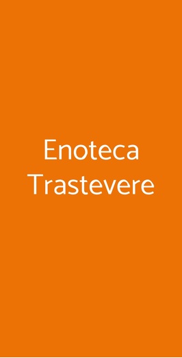 Enoteca Trastevere, Roma