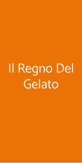 Il Regno Del Gelato, Roma