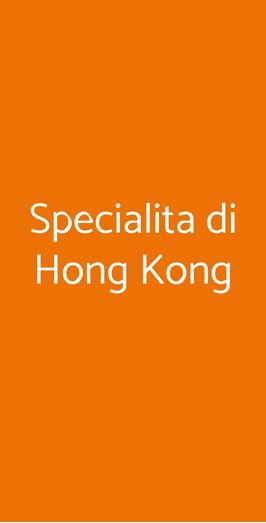 Specialita Di Hong Kong, Roma