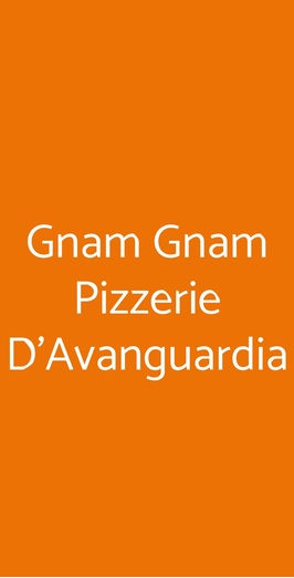 Gnam Gnam Pizzerie D'avanguardia, Fiumicino