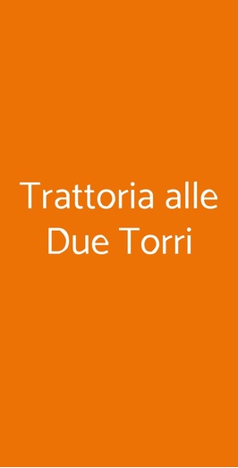 Trattoria Alle Due Torri, Genova