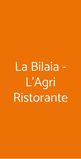 La Bilaia - L'agri Ristorante, Lavagna