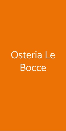 Ristorante Pizzeria Osteria Le Bocce, Valmadrera