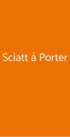 Sciatt A' Porter, Milano