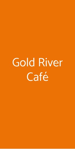 Gold River Café, Vigevano