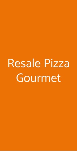 Resalè - Pizza Gourmet, Monzambano