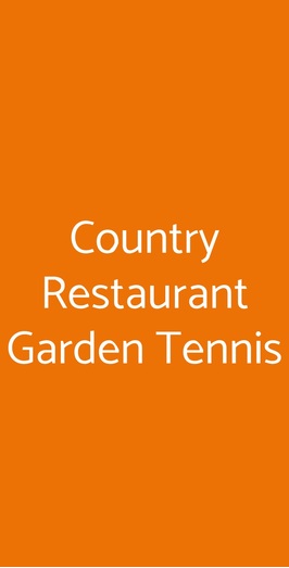 Country Restaurant Garden Tennis, Novate Milanese