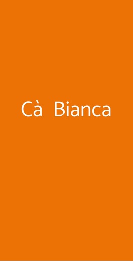 Cà Bianca Ristorante, Milano