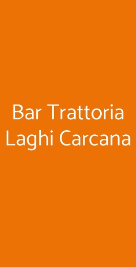 Ristorante Laghi Carcana, Zibido San Giacomo