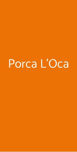 Porca L'oca, Paullo