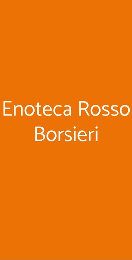 Enoteca Rosso Borsieri, Milano