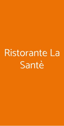 Ristorante La Santè, Bresso